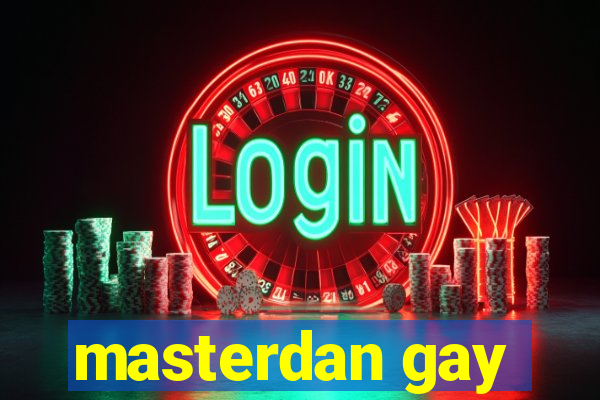 masterdan gay